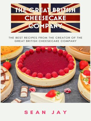 cover image of The Great British Cheesecake Company Cookbook